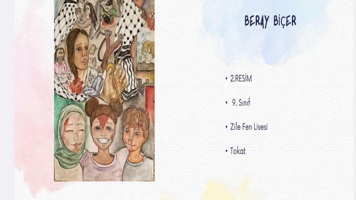 Öğrencimiz Beray Biçer Filistin'de Çocuk Olmak adlı resim yarışmasında Türkiye ikincisi olmuştur.